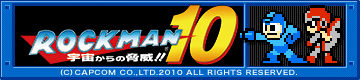ROCKMAN10 �F������̋���!!