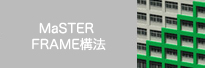 MaSTER FRAME�\�@